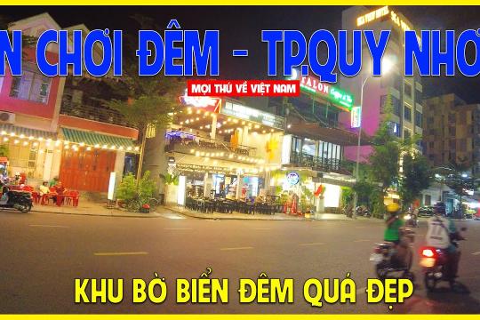 Cuộc sống Qui Nhơn về đêm